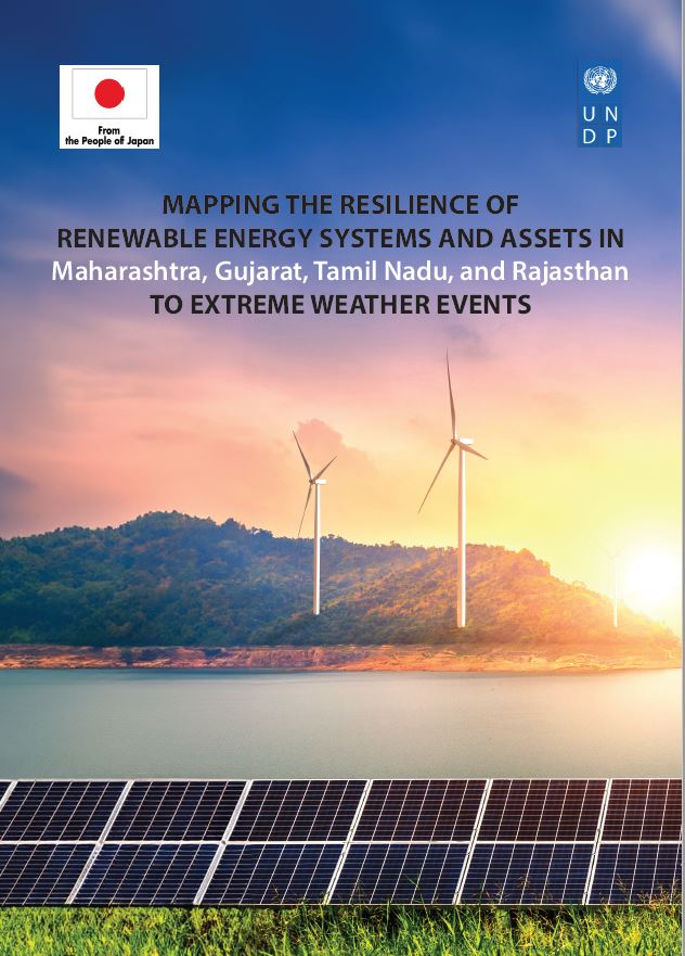 Mapping the resilience of renewable energy systems and assets in Maharashtra, Gujarat, Tamil Nadu and Rajasthan to extreme weather events